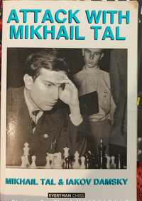 Attack with Mikhail Tal