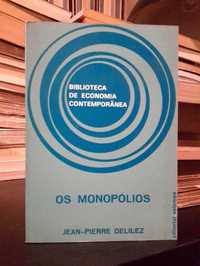 Jean-Pierre Delilez - Os Monopólios