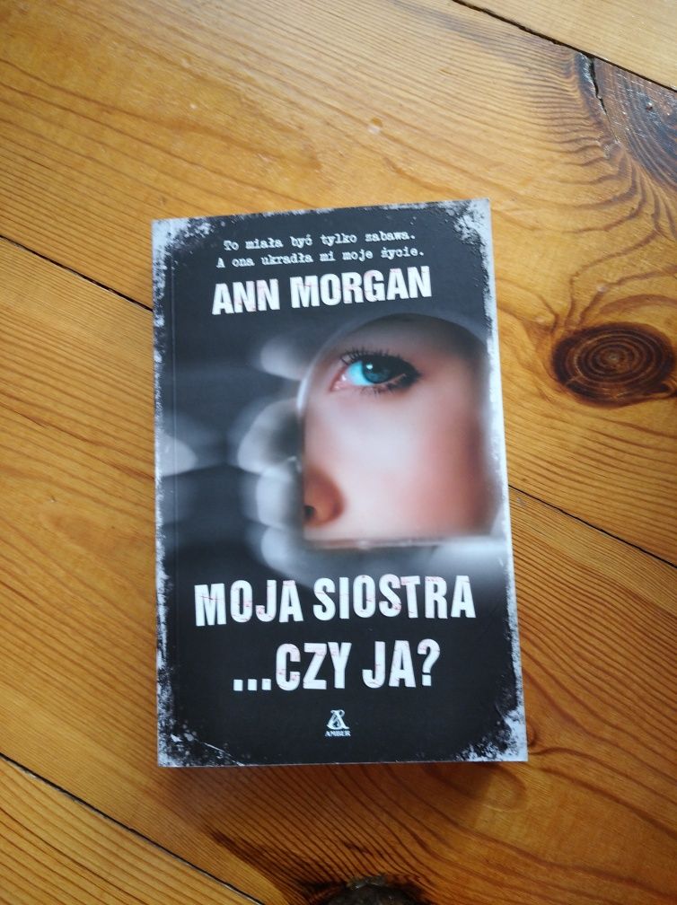 Ann Morgan - Moja siostra czy ja?