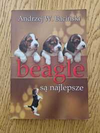 Beagle są najlepsze Andrzej W. Baciński