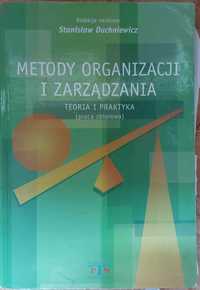 Metody organizacji i zarządzania. Teoria i praktyka. S. Duchniewicz