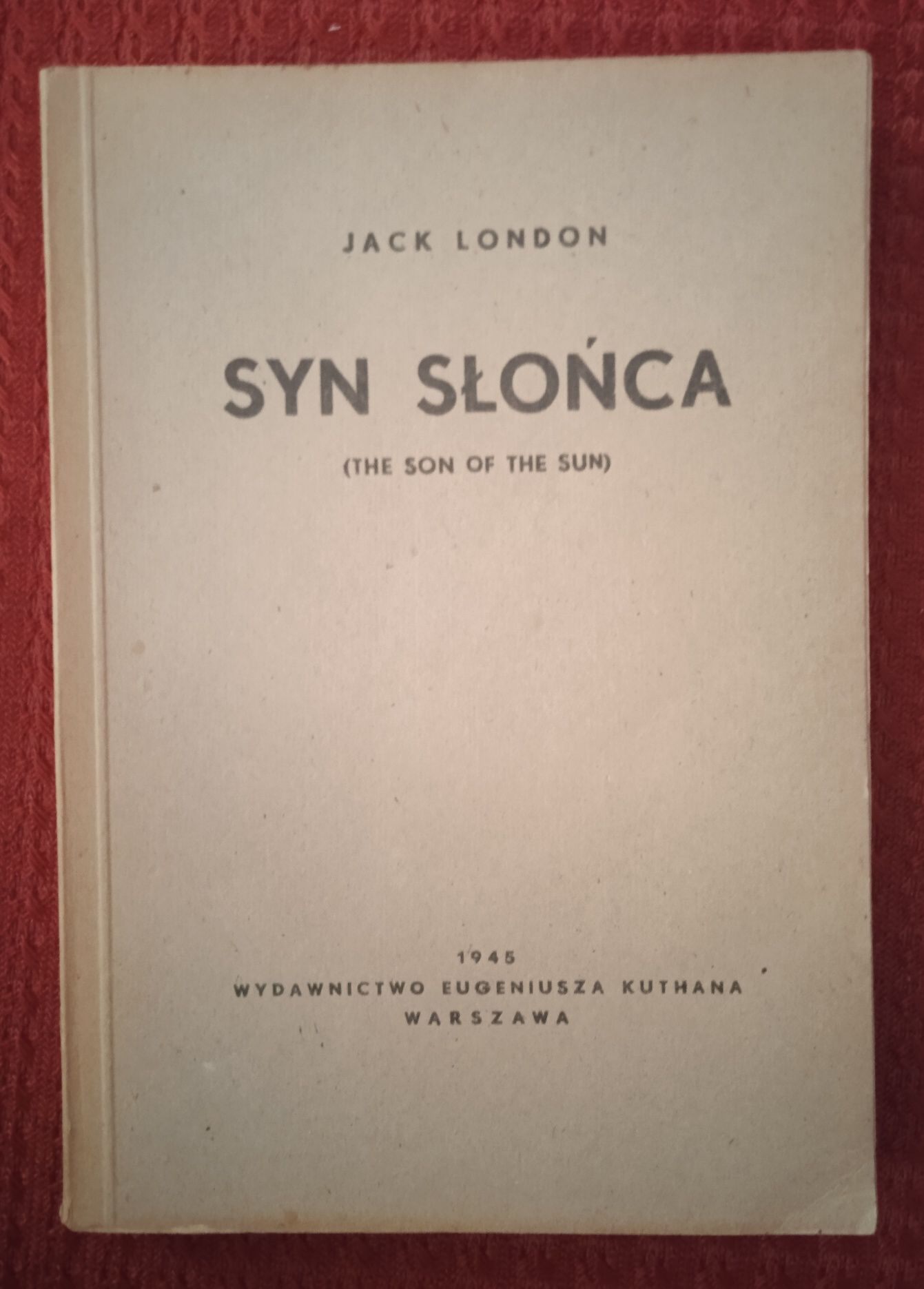 Syn Słońca  Jack London