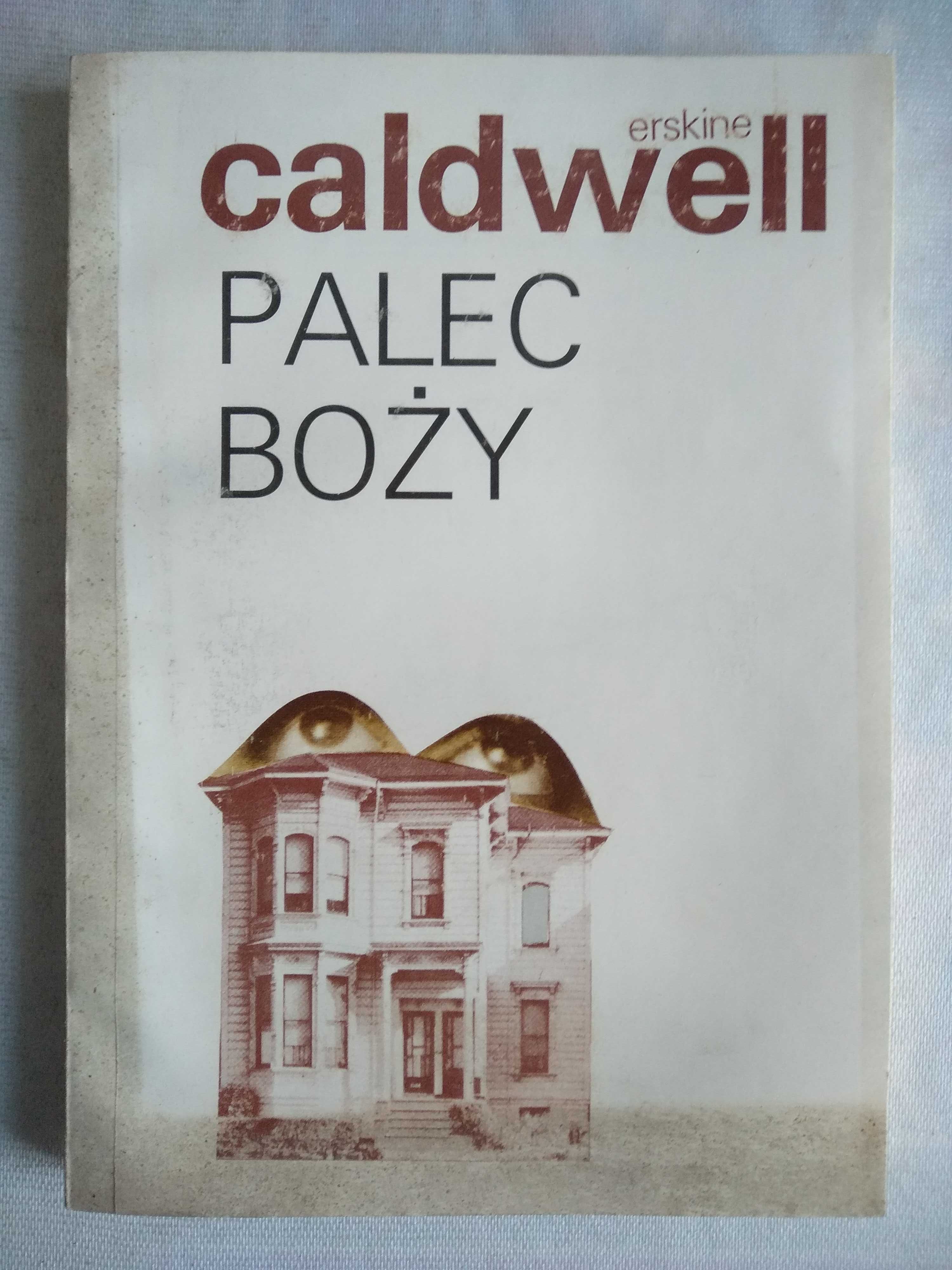 "Palec boży" Erskine Caldwell