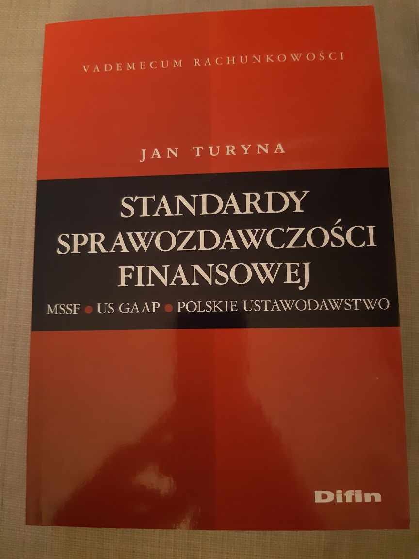 Standardy sprawozdawczości finansowej - Jan Turyna , Difin