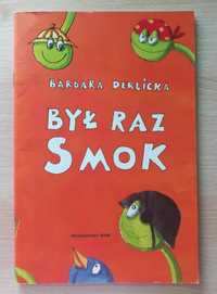 Był raz smok - Barbara Derlicka