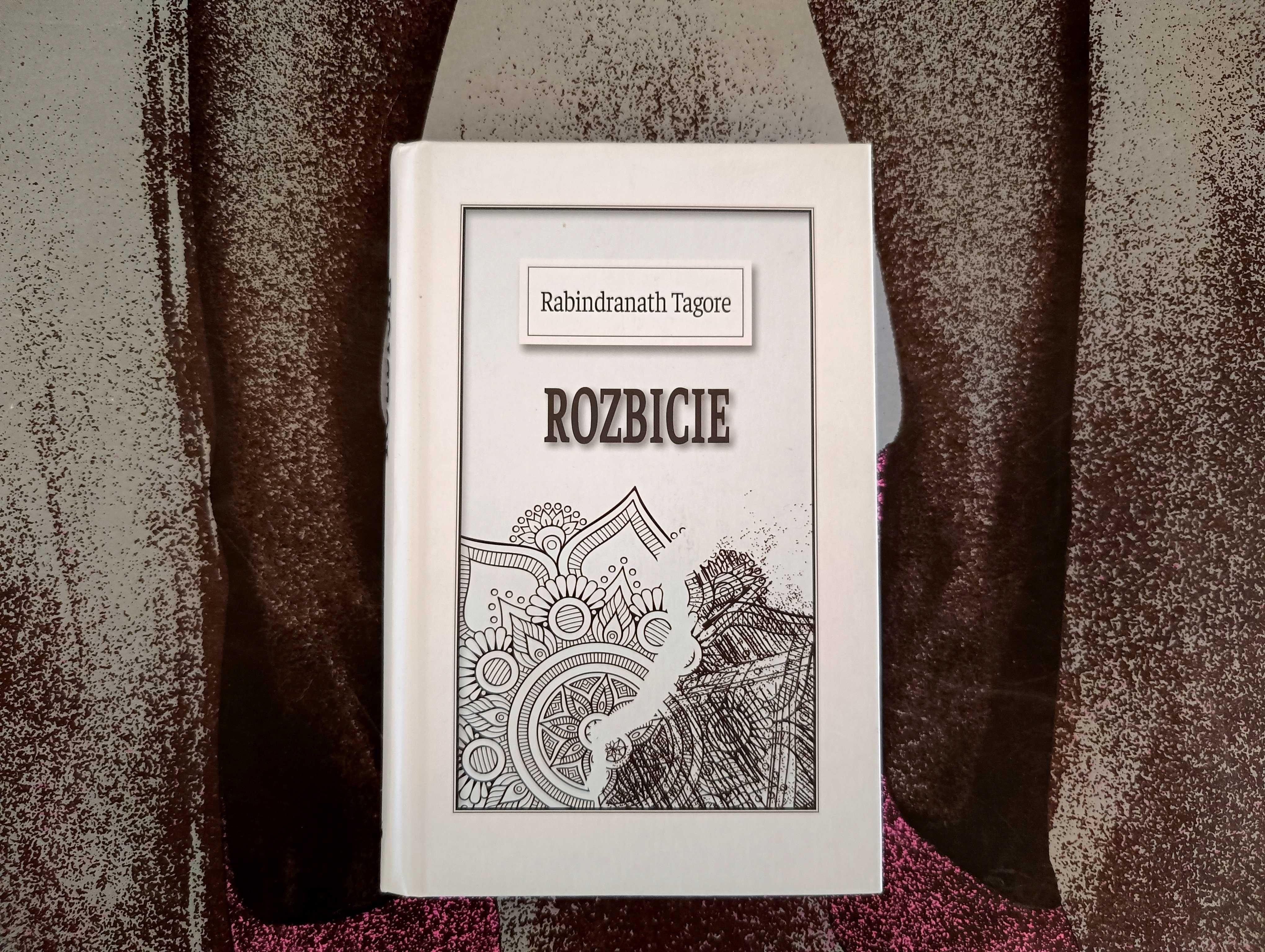 Rabindranath Tagore - Rozbicie