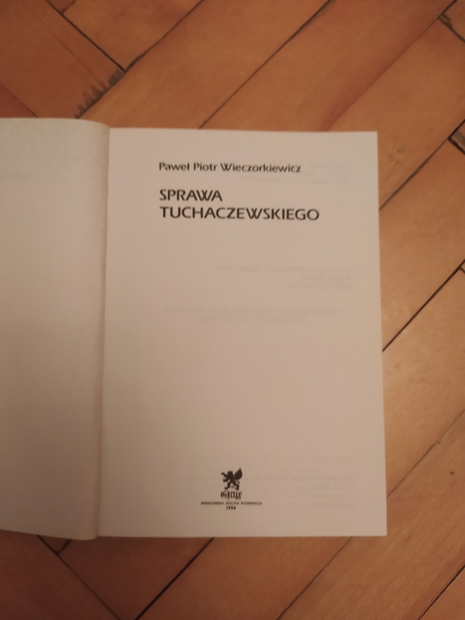 Sprawa Tuchaczewskiego Paweł Piotr Wieczorkiewicz