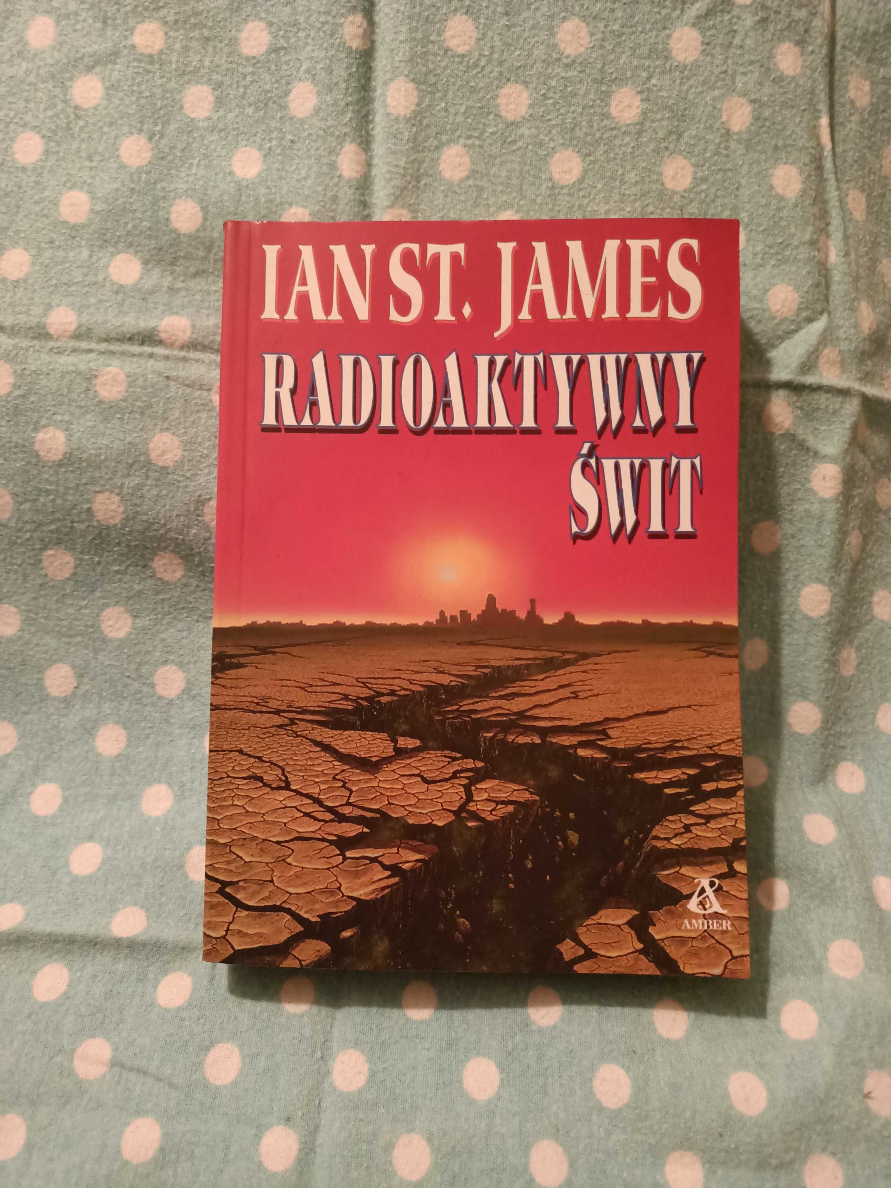 Radioaktywny świt - James I.