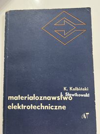 Materiałoznastwo elektrotechniczne kolbiński słowikowski