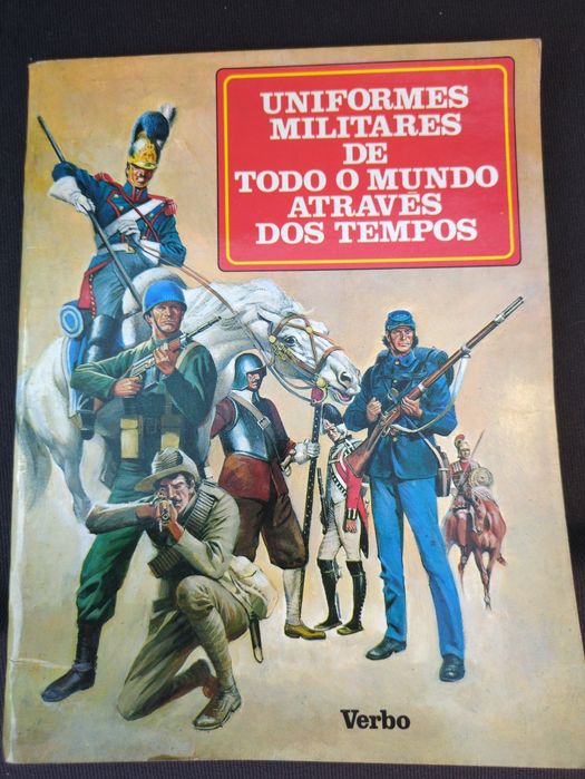 Uniformes Militares de Todo o Mundo Através dos Tempos