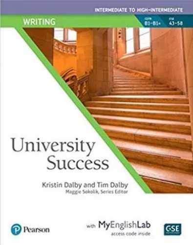 University Success Intermediate. Writing SB. - Tim Dalby, Kristin Dal