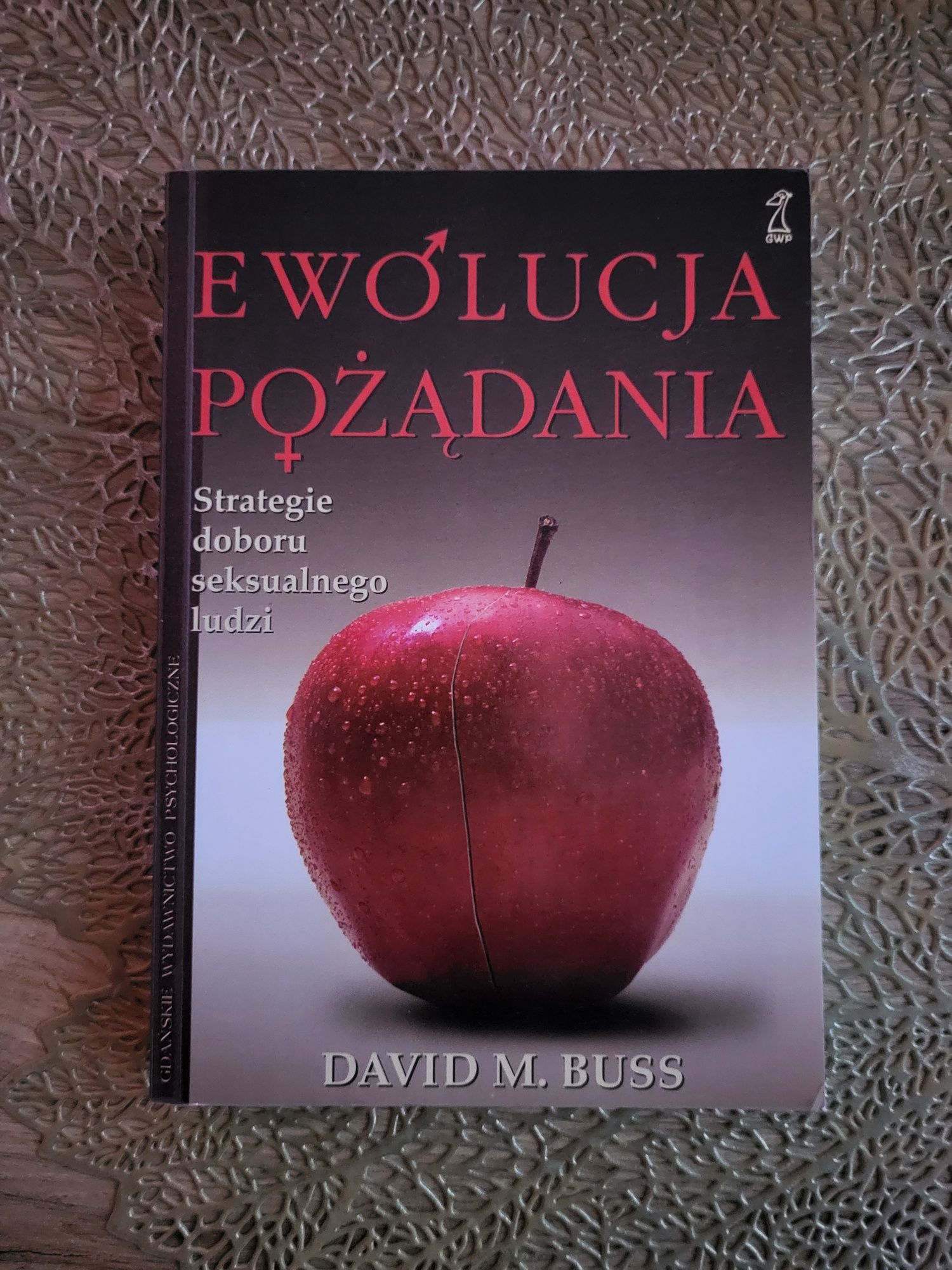 Ewolucja Pożądania David M. Buss