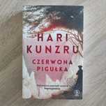 Czerwona pigułka. Hari Kunzru