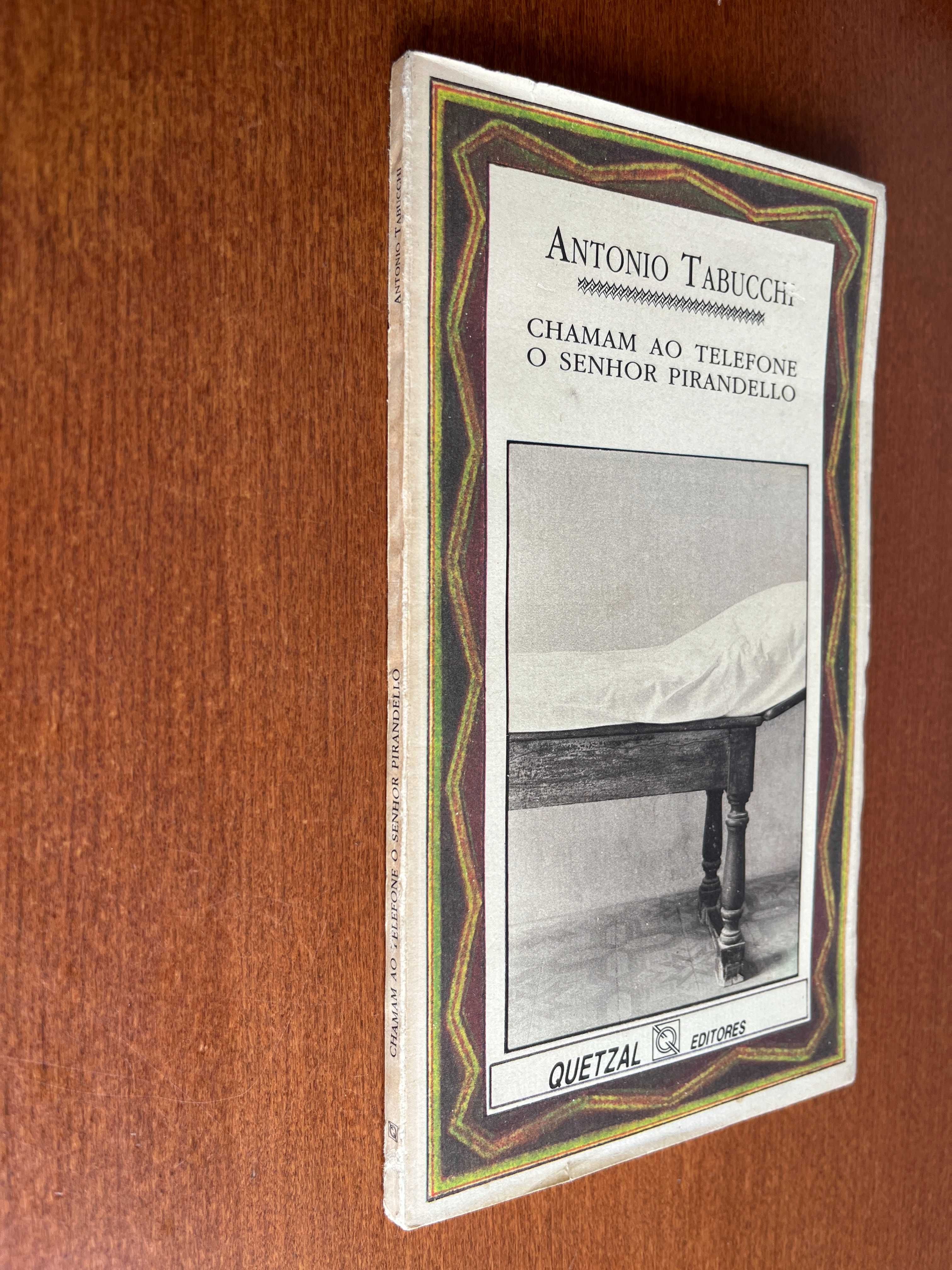 Chamam ao Telefone o Senhor Pirandello - Antonio Tabucchi