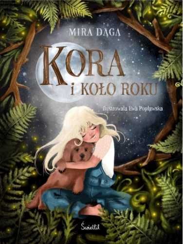 Kora i Koło Roku - Mira Daga, Natalia Galuchowska, Anna Brzezińska, E