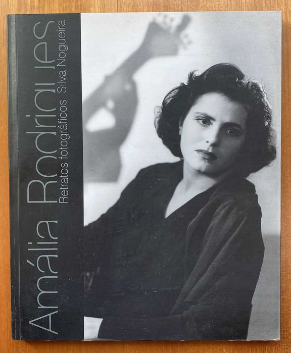 Amália Rodrigues: Retratos fotográficos - Silva Nogueira (Portes Inc)