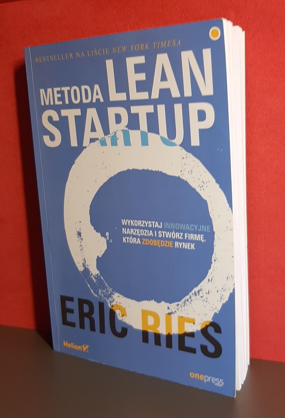 Metoda Lean Startup. Eric Ries
