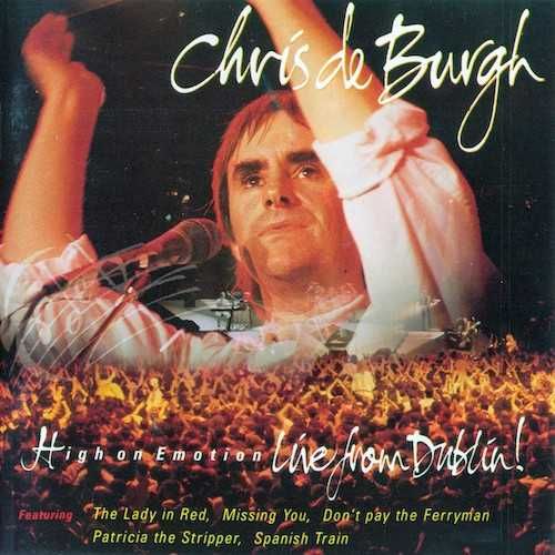 Chris de Burgh - "High On Emotion-Live From Dublin" CD