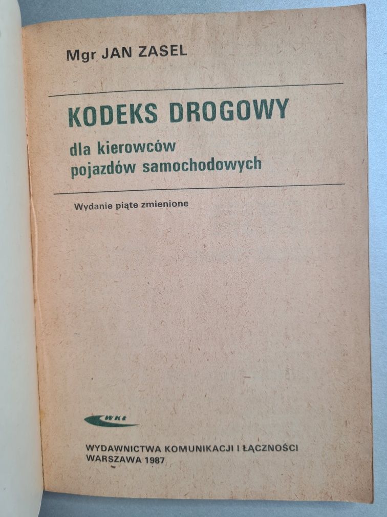 Kodeks drogowy dla kierowców pojazdów samochodowych - Jan Zasel