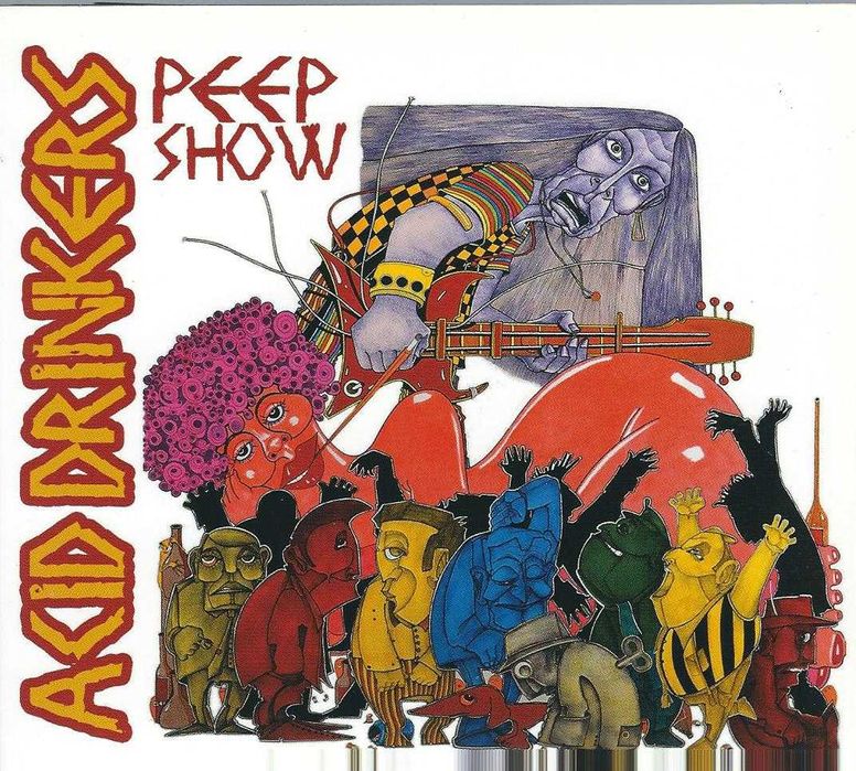 CD Acid Drinkers - Peep Show (2016) Digipak