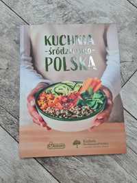 Kuchnia śródziemno- polska książka kucharska NOWA