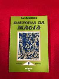 História da magia - Kurt Seligmann