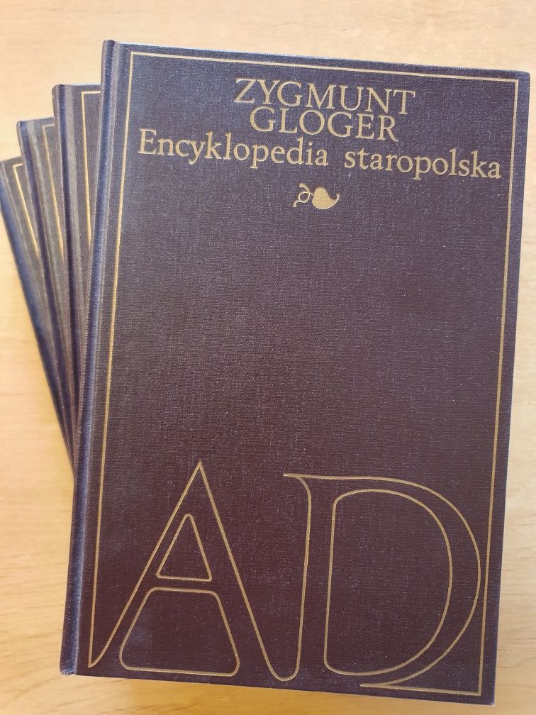 Encyklopedia staropolska tom I-IV Zygmunt Gloger