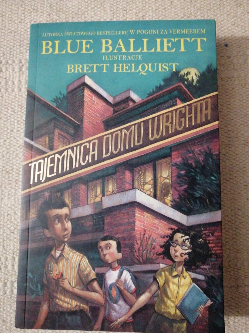 "Tajemnice Domu Wrighta" Blue Balliett