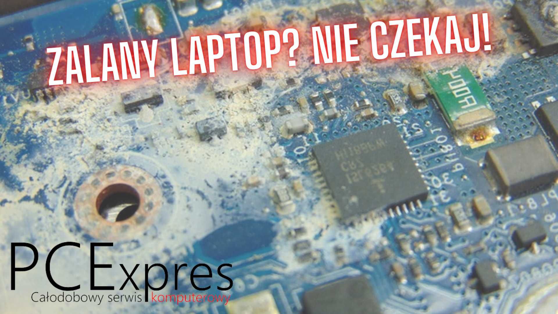 Naprawa laptopów po zalaniu - Serwis laptopów komputerów stacjonarnych