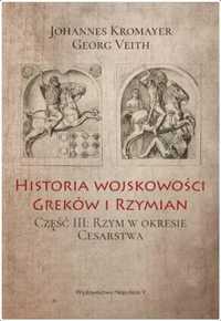 Historia wojskowości Greków i Rzymian cz.III - Johannes Kromayer, Geo