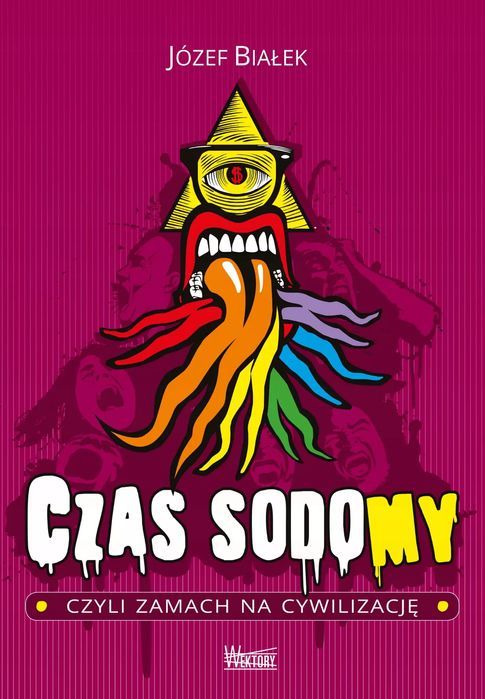 Czas sodomy, czyli zamach na cywilizację. Wektory. Nowy Produkt