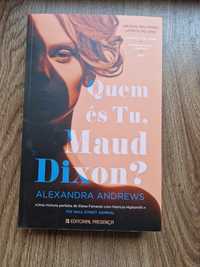 Livro Quem és tu, Maud Dixon