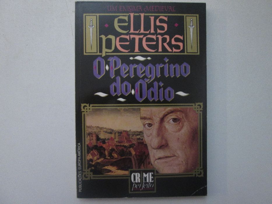O peregrino do Ódio- Ellis Peters