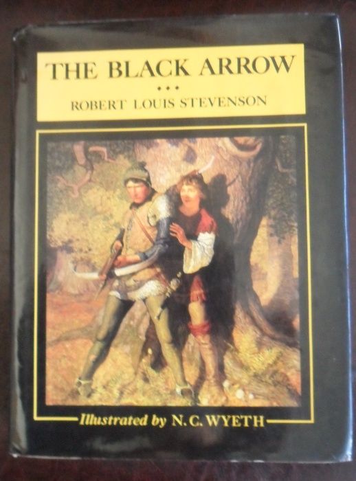 Stevenson- The Black Arrow [Illustrated by N. C. Wyeth]