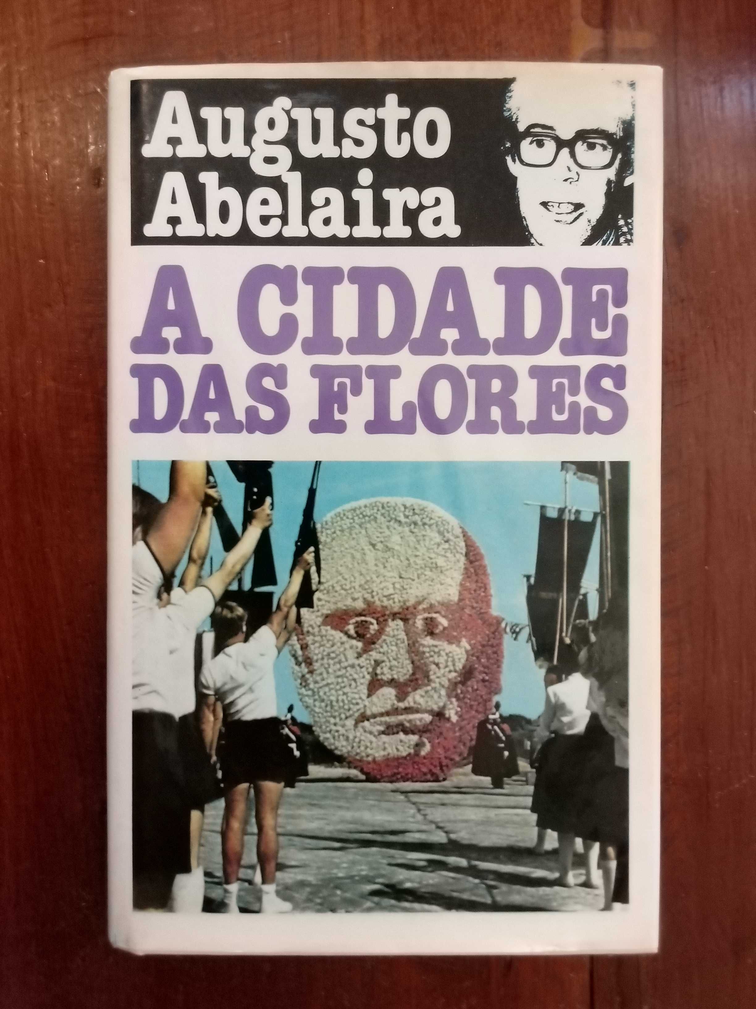 Augusto Abelaira - A cidade das flores