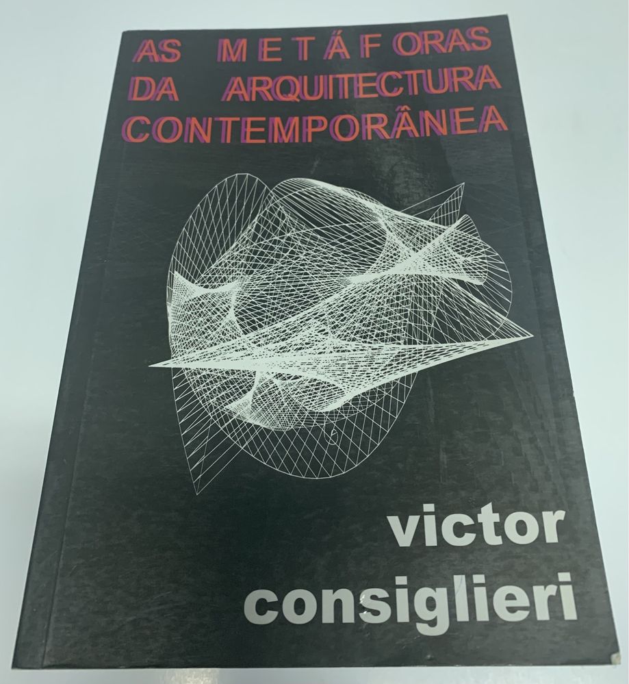 As Metáforas da Arquitectura Contemporânea de Victor Consiglieri