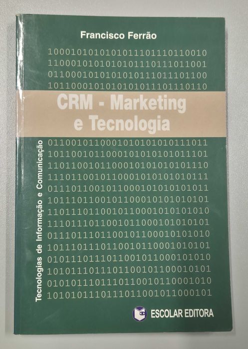 Livro «CRM - Marketing e Tecnologia» de Francisco Ferrão
