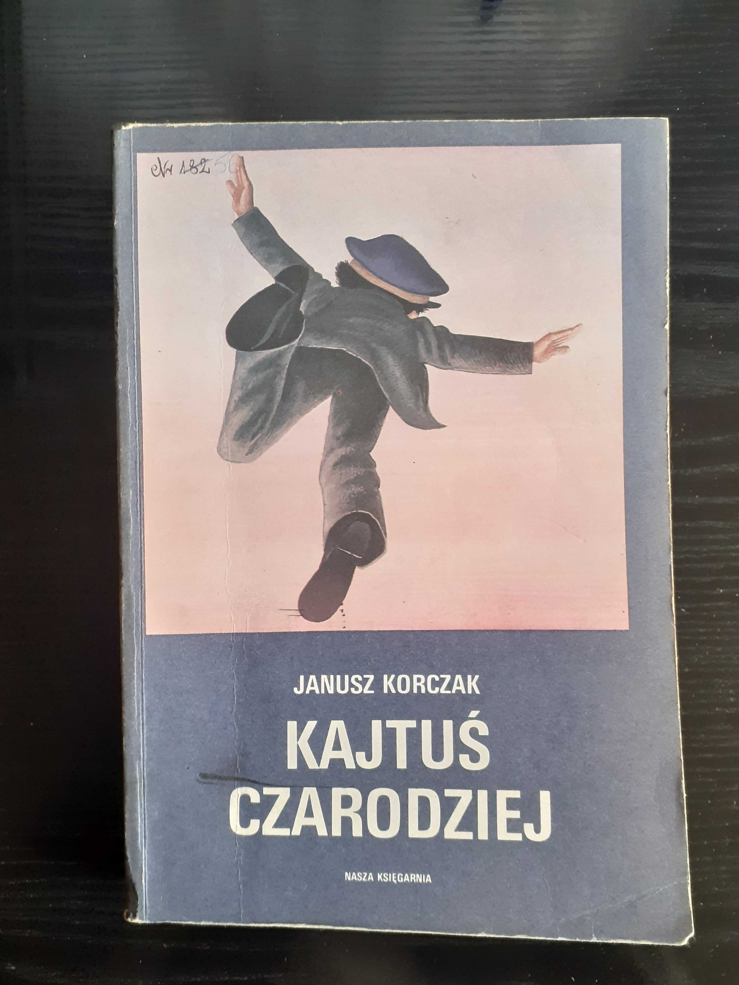 Książka Janusza Korczaka "Kajtuś czarodziej"