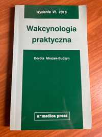 Wakcynologia praktyczna Mrożek - Budzyn, Ciechanowski