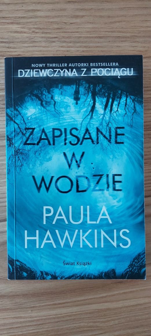 Paula Hawkins - Zapisane w wodzie