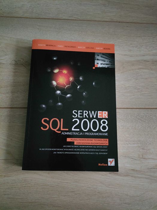 SQL Serwer 2008 Administracja i programowanie