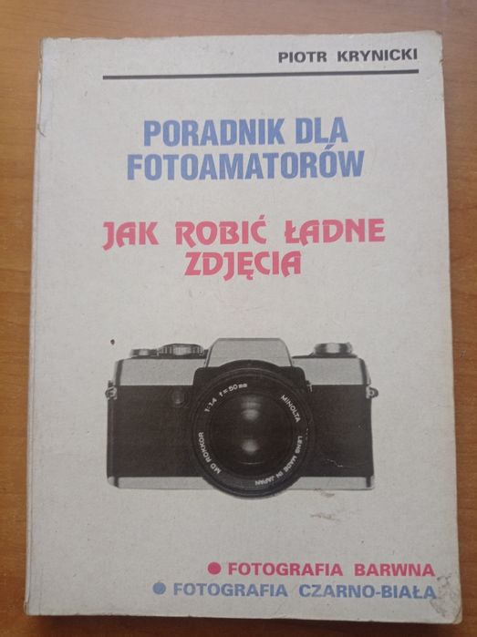 Piotr Krynicki - Poradnik dla fotoamatorów