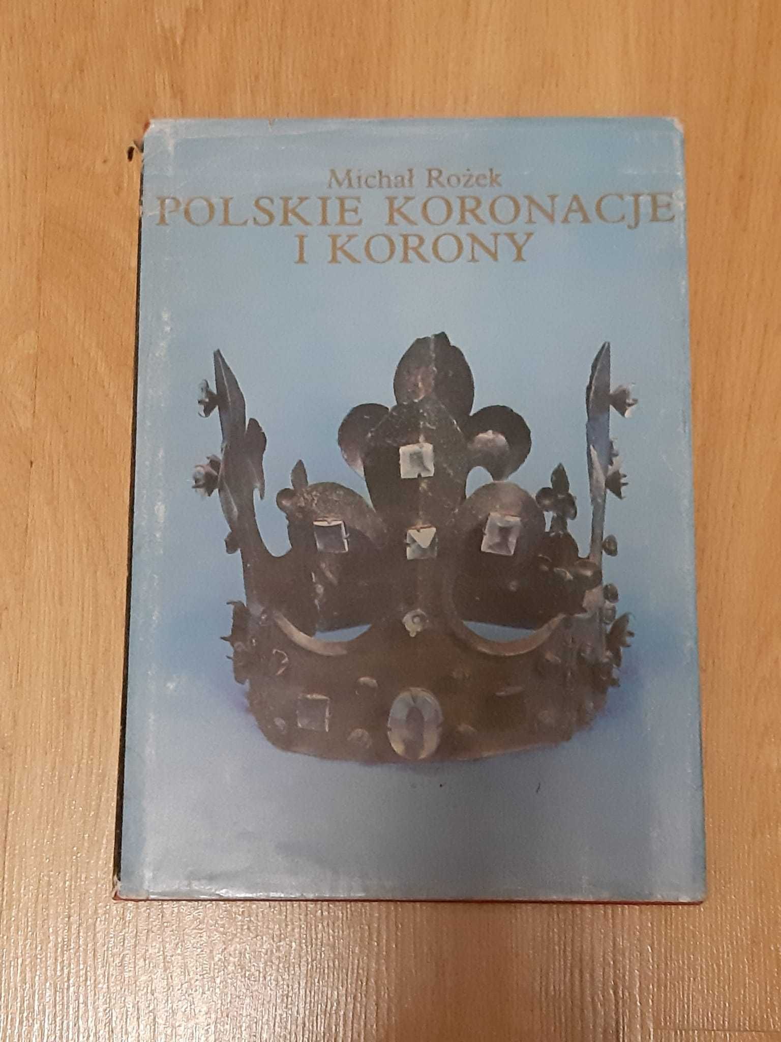 Polskie koronacje i korony - Michał Rożek