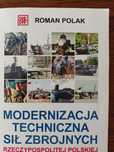 Polak Roman gen. Modernizacja techniczna Sił Zbrojnych RP