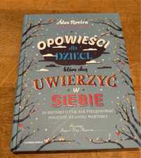 Uwierzyć w siebie opowiesci dla dzieci