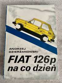 Fiat 126p na co dzień wydanie 1983 książka poradnik