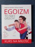 Książka Egoizm to nie grzech! - Dagmara Skalska i Tomasz Skalski
