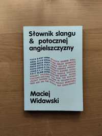 Słownik slangu & potocznej angielszczyzny, Maciej Widawski