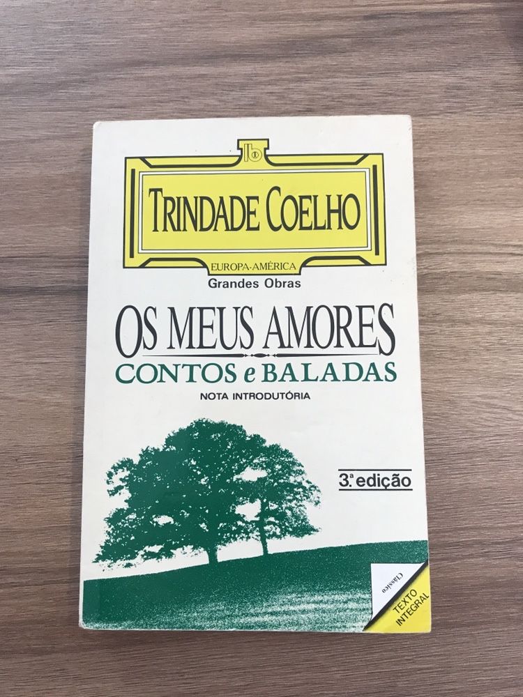 Trindade Coelho - Os meus amores / contos e baladas [portes grátis]