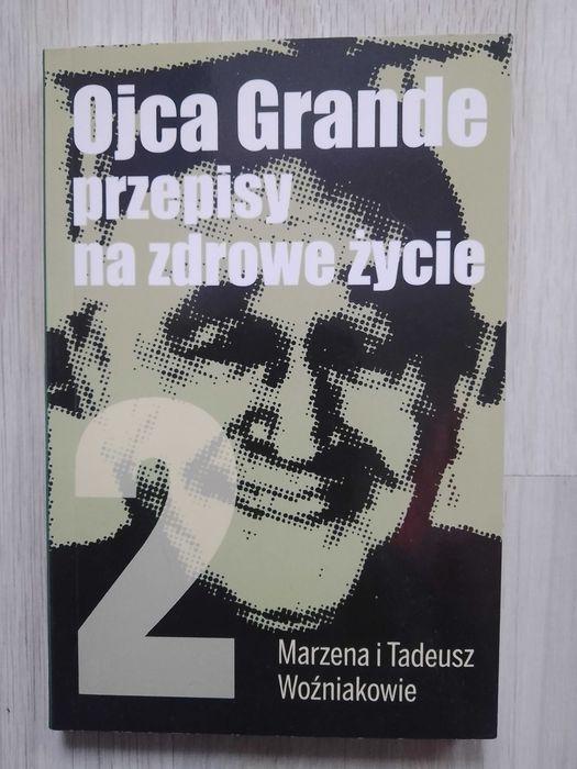 Ojca Grande przepisy na zdrowe życie 2